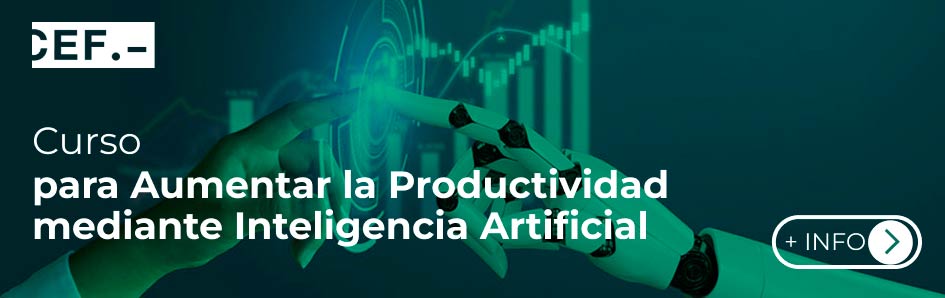 Curso Para Aumentar la Productividad mediante Inteligencia Artificial