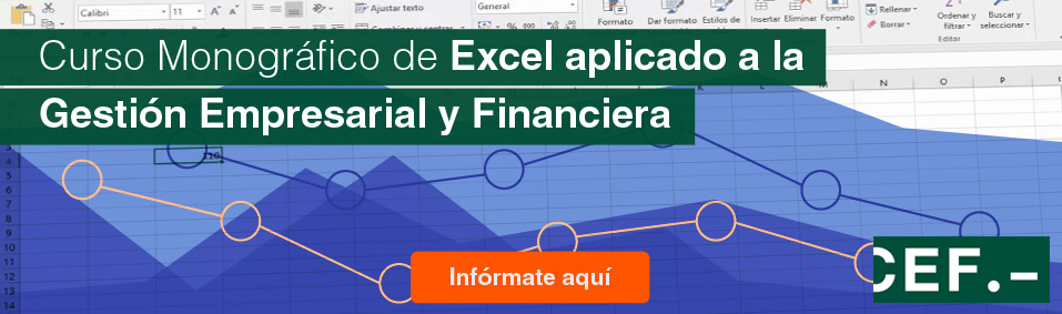 15 razones por las que Excel es imprescindible en la gestión empresarial y financiera de las empresas