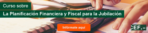Curso sobre la Planificación Financiera y Fiscal para la Jubilación