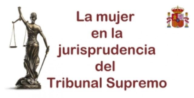 Mujer y jurisprudencia del Tribunal Supremo